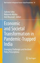 Book cover of: Economic and Societal Transformation in Pandemic-Trapped India. By: Subrata Saha