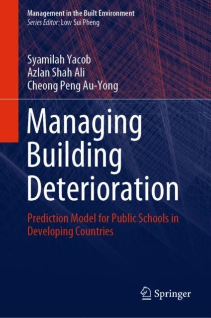 Book cover of: Managing Building Deterioration. By: Syamilah Yacob