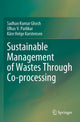 Book cover of: Sustainable Management of Wastes Through Co-processing. By: Sadhan Kumar Ghosh