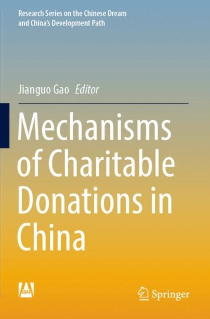 Book cover of: Mechanisms of Charitable Donations in China. By: Jianguo Gao