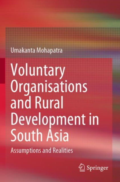 Book cover of: Voluntary Organisations and Rural Development in South Asia. By: Umakanta Mohapatra