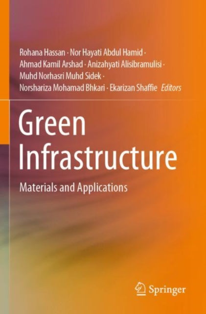 Book cover of: Green Infrastructure. By: Rohana Hassan