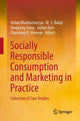 Book cover of: Socially Responsible Consumption and Marketing in Practice. By: Jishnu Bhattacharyya
