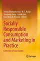 Book cover of: Socially Responsible Consumption and Marketing in Practice. By: Jishnu Bhattacharyya