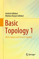Book cover of: Basic Topology 1. By: Avishek Adhikari
