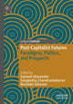 Book cover of: Post-Capitalist Futures. By: Samuel Alexander
