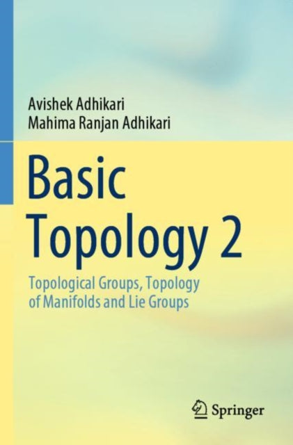 Book cover of: Basic Topology 2. By: Avishek Adhikari