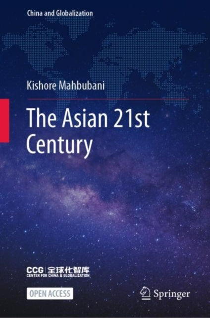 Book cover of: Asian 21st Century. By: Kishore Mahbubani