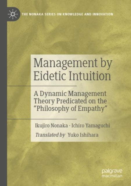 Book cover of: Management by Eidetic Intuition. By: Ikujiro Nonaka