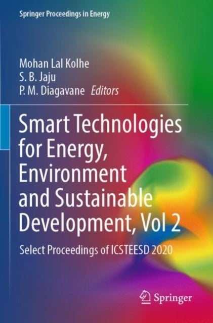 Book cover of: Smart Technologies for Energy, Environment and Sustainable Development, Vol 2. By: Mohan Lal Kolhe