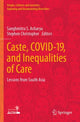 Book cover of: Caste, COVID-19, and Inequalities of Care