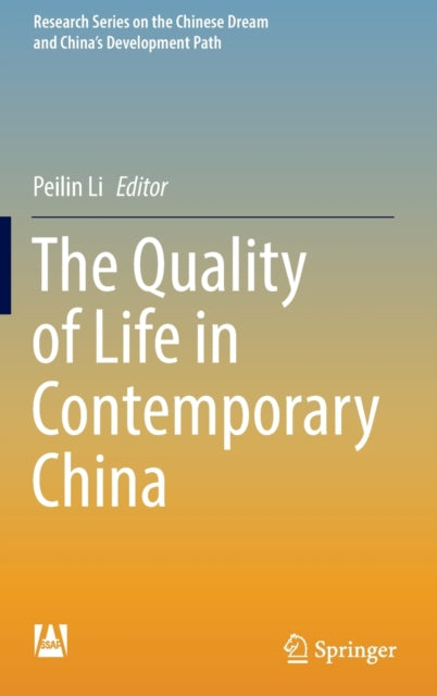 Book cover of: Quality of Life in Contemporary China. By: Peilin Li