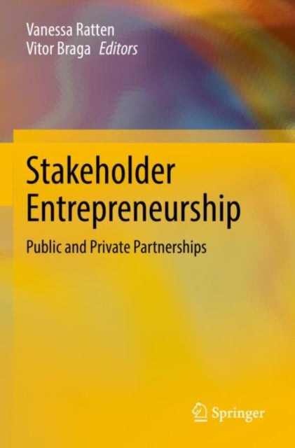 Book cover of: Stakeholder Entrepreneurship. By: Vanessa Ratten