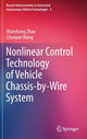 Book cover of: Nonlinear Control Technology of Vehicle Chassis-by-Wire System. By: Wanzhong Zhao
