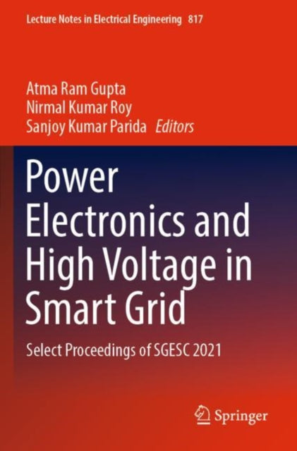 Book cover of: Power Electronics and High Voltage in Smart Grid. By: Atma Ram Gupta