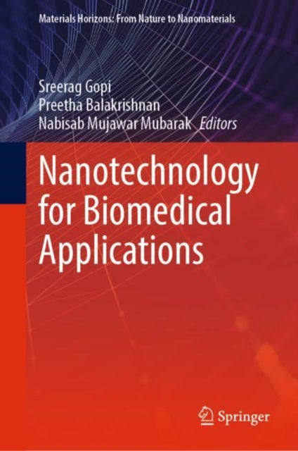 Book cover of: Nanotechnology for Biomedical Applications. By: Sreerag Gopi