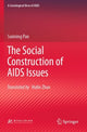 Book cover of: Social Construction of AIDS Issues. By: Suiming Pan