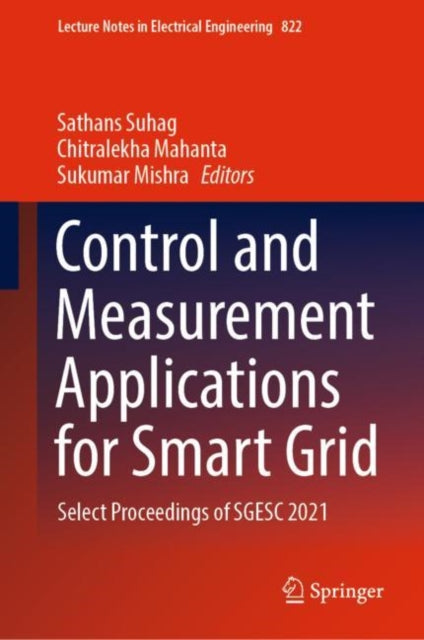 Book cover of: Control and Measurement Applications for Smart Grid. By: Sathans Suhag