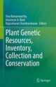 Book cover of: Plant Genetic Resources, Inventory, Collection and Conservation. By: Siva Ramamoorthy