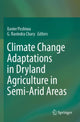 Book cover of: Climate Change Adaptations in Dryland Agriculture in Semi-Arid Areas. By: Xavier Poshiwa