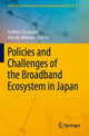 Book cover of: Policies and Challenges of the Broadband Ecosystem in Japan. By: Toshiya Jitsuzumi