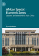 Book cover of: African Special Economic Zones. By: Robinson, Bryan