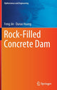 Book cover of: Rock-Filled Concrete Dam. By: Feng Jin