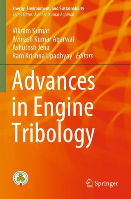Book cover of: Advances in Engine Tribology. By: Vikram Kumar
