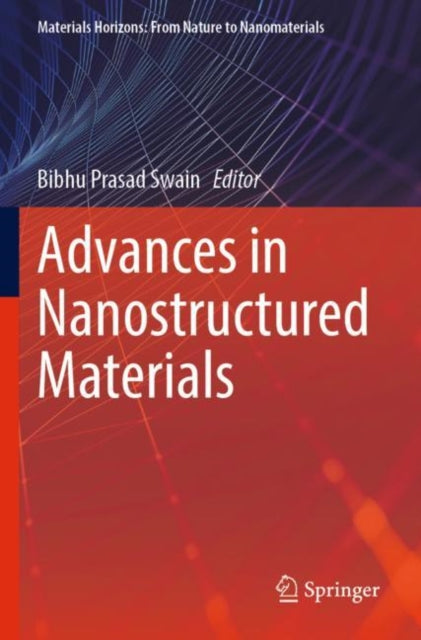 Book cover of: Advances in Nanostructured Materials. By: Bibhu Prasad Swain