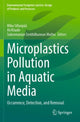 Book cover of: Microplastics Pollution in Aquatic Media. By: Mika Sillanpää
