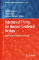 Book cover of: Internet of Things for Human-Centered Design. By: Sofia Scataglini