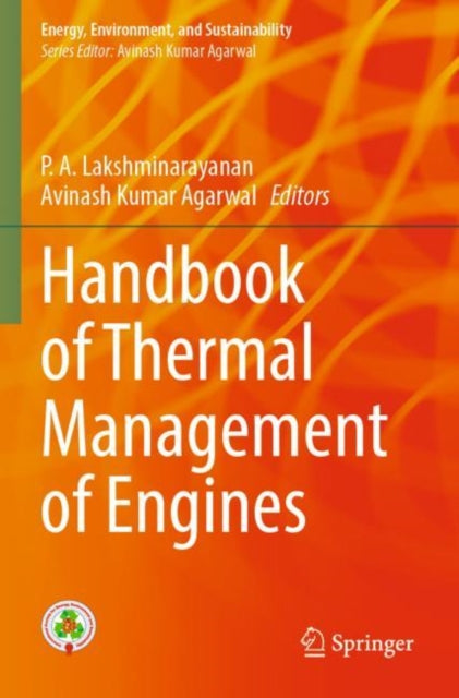 Book cover of: Handbook of Thermal Management of Engines. By: P. A. Lakshminarayanan