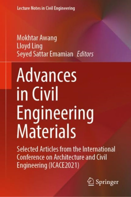Book cover of: Advances in Civil Engineering Materials. By: Mokhtar Awang