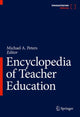Book cover of: Encyclopedia of Teacher Education. By: Michael A. Peters
