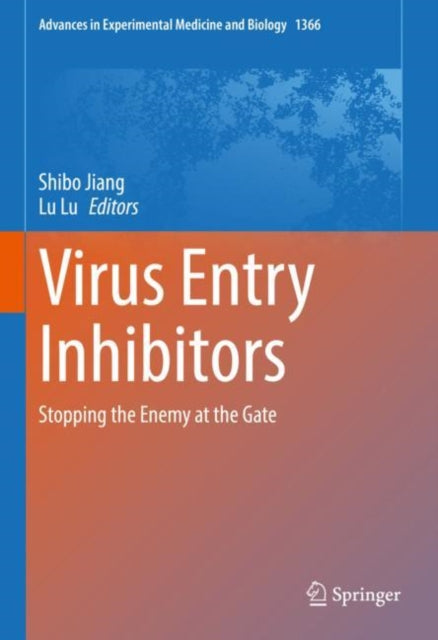 Book cover of: Virus Entry Inhibitors. By: Shibo Jiang