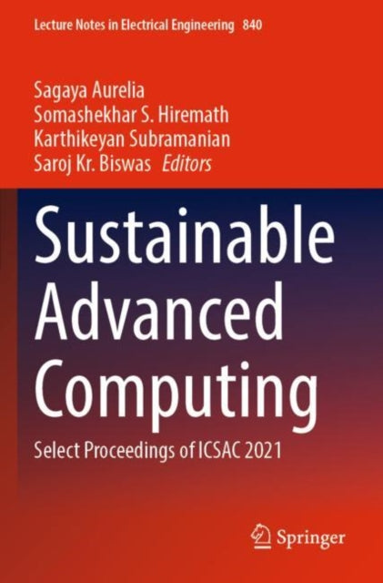 Book cover of: Sustainable Advanced Computing. By: Sagaya Aurelia