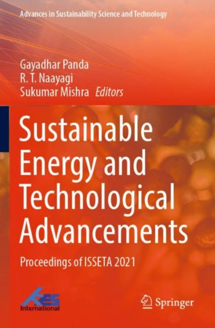 Book cover of: Sustainable Energy and Technological Advancements. By: Gayadhar Panda