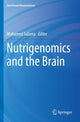Book cover of: Nutrigenomics and the Brain. By: Mohamed Salama