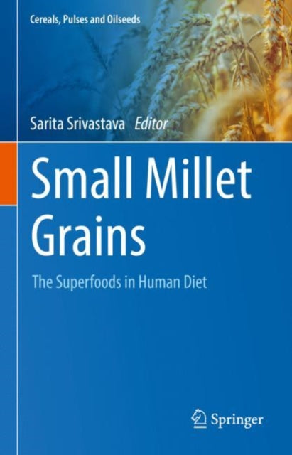 Book cover of: Small Millet Grains. By: Sarita Srivastava