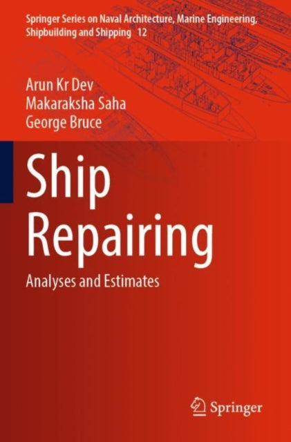 Book cover of: Ship Repairing. By: Arun Kr Dev