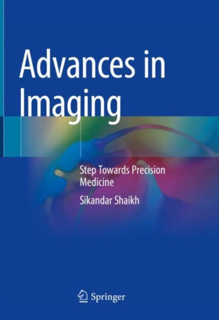 Book cover of: Advances in Imaging. By: Sikandar Shaikh