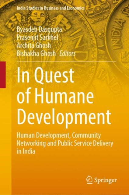 Book cover of: In Quest of Humane Development. By: Byasdeb Dasgupta