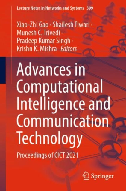 Book cover of: Advances in Computational Intelligence and Communication Technology. By: Xiao-Zhi Gao