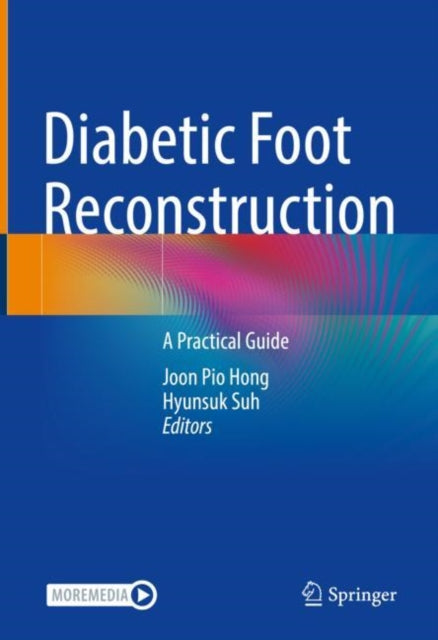 Book cover of: Diabetic Foot Reconstruction. By: Joon Pio Hong