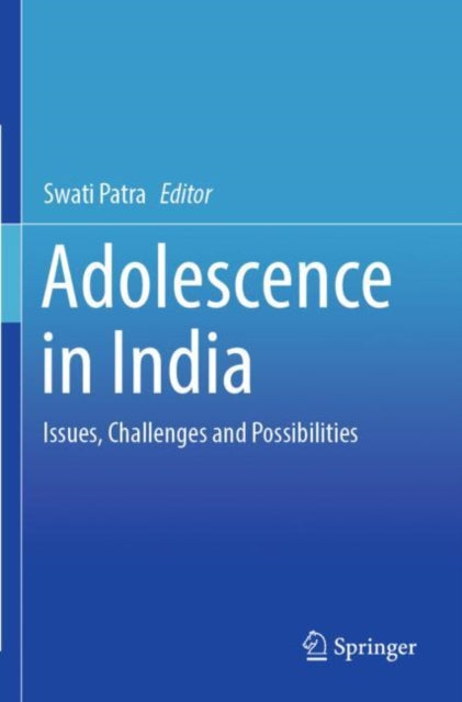 Book cover of: Adolescence in India. By: Swati Patra