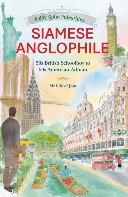 Book cover of: Siamese Anglophile. By: Teddy Spha Palasthira
