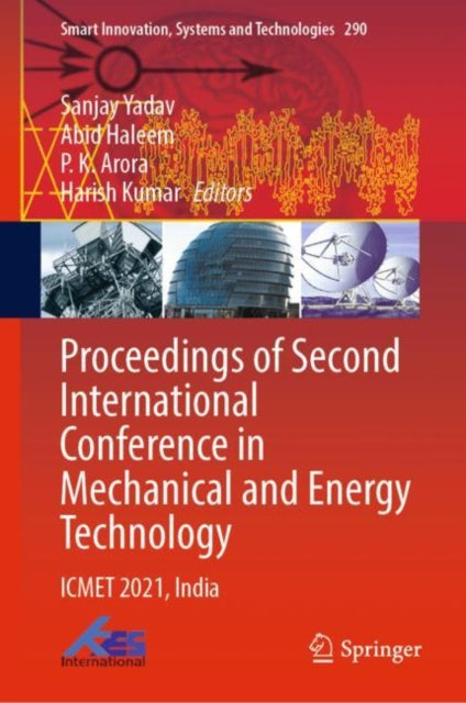 Book cover of: Proceedings of Second International Conference in Mechanical and Energy Technology. By: Sanjay Yadav