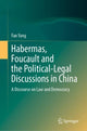 Book cover of: Habermas, Foucault and the Political-Legal Discussions in China. By: Fan Yang