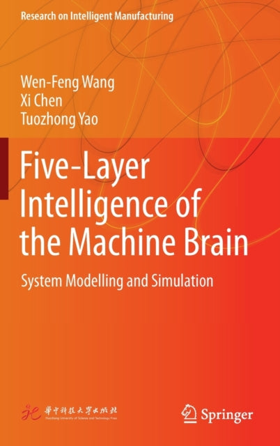 Book cover of: Five-Layer Intelligence of the Machine Brain. By: Wen-Feng Wang