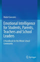 Book cover of: Emotional Intelligence for Students, Parents, Teachers and School Leaders. By: Mabel Gonzales